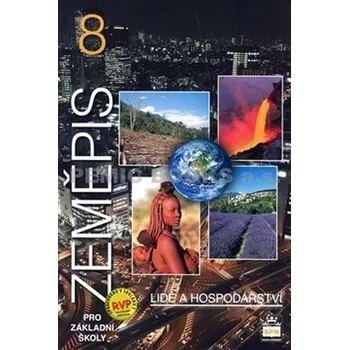 Zeměpis 8 pro základní školy Lidé a hospodářství - Petr Chalupa
