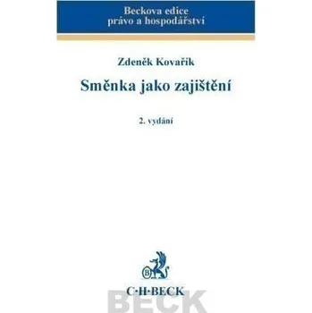 Směnka jako zajištění (2. vydání) - Zdeněk Kovařík