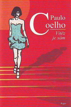 Vítěz je sám - Paulo Coelho