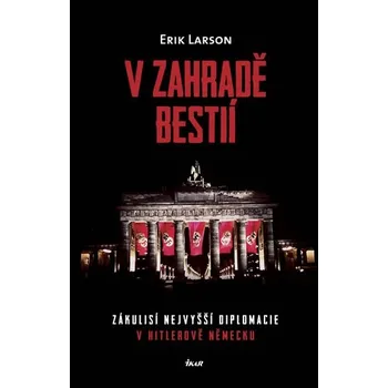 Literární biografie V zahradě bestií - Erik Larson