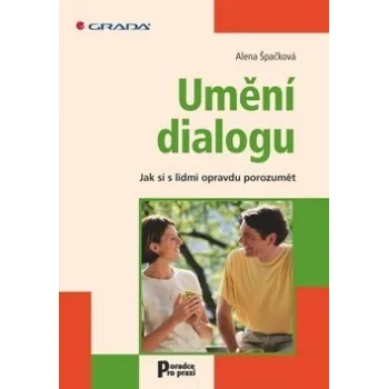 Osobní rozvoj Umění dialogu - Alena Špačková