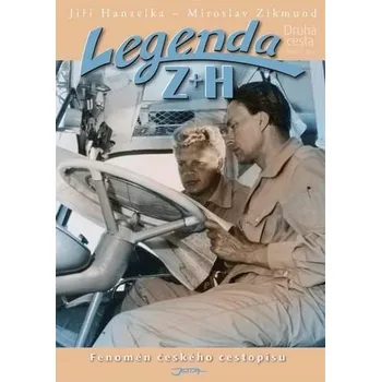Legenda Z+H: Druhá cesta - Jiří…
