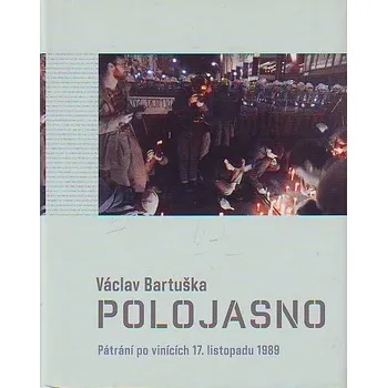 Polojasno - Václav Bartuška