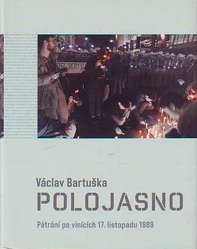 Polojasno - Václav Bartuška