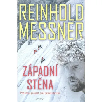 Západní stěna - Reinhold Messner