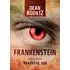 Frankenstein: Nevděčný - Dean Koontz