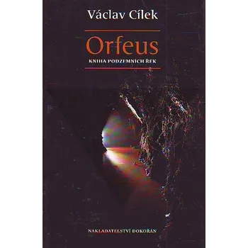 Orfeus - Václav Cílek