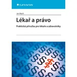 Lékař a právo - Jan Mach