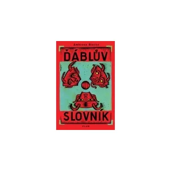 Ďáblův slovník - Ambrose Bierce