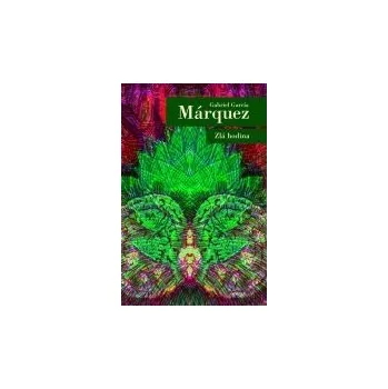 Zlá hodina - Gabriel García Márquez