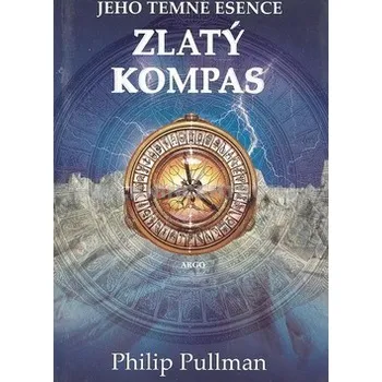 Zlatý kompas - Philip Pullman (2018, pevná bez přebalu lesklá) Zlatý kompas - Philip Pullman (2018, pevná bez přebalu lesklá)