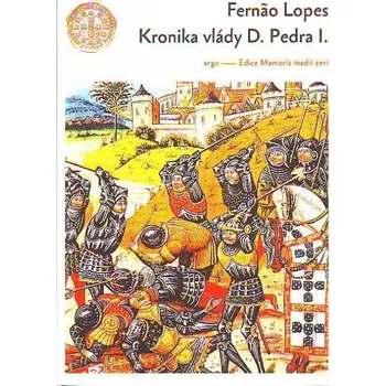 Kronika vlády D. Pedra I. - Fernao Lopes