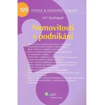 Nemovitosti v podnikání - Jiří Vychopeň Nemovitosti v podnikání - Jiří Vychopeň