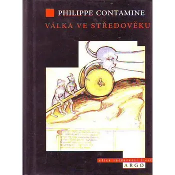 Válka ve středověku - Philippe Contamine
