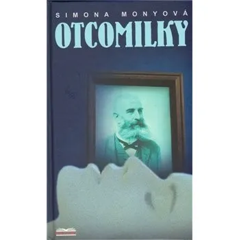 Otcomilky - Simona Monyová