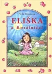 Eliška a Korálníčci - Nela Boudová, Jan…