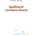 Poezie Apollónové s černými olivami - Pavel Petr