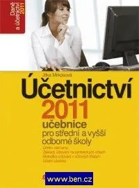 Účetnictví 2011: učebnice pro střední a vyšší odborné školy - Jitka Mrkosová