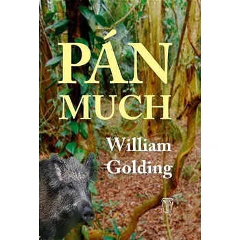 Pán much: William Golding