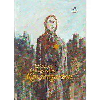 Kindergarten - Elzbieta Ettingerová