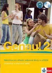 Německý jazyk Tkadlečková C., Tlustý P.: Genau! 2 - Němčina pro SOŠ a učiliště (Učebnice + PS + 2CD)