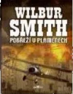 Pobřeží v plamenech - Wilbur Smith