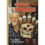 Hovory s Nepraktou - Jiří Müller, Helen…