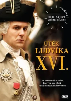 DVD film DVD Útěk Ludvíka XVI. (2008)