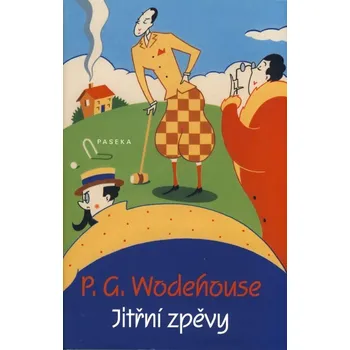 Jitřní zpěvy - P.G. Wodehouse