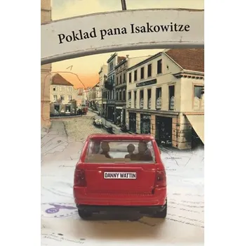 Poklad pana Isakowitze - Danny Wattin