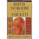Buďte svobodní v novém tisíciletí -…