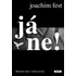 Já ne! - Joachim Fest