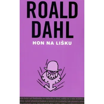 Hon na lišku - Roald Dahl
