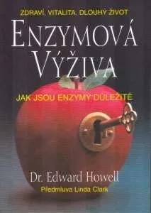 Enzymová výživa - Edward Howell