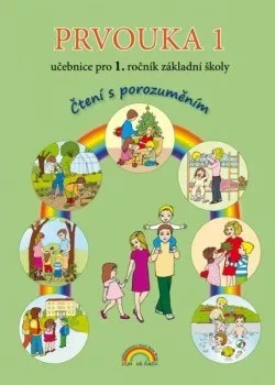 Prvouka Prvouka 1 – učebnice, Čtení s porozuměním - Zdislava Nováková, Eva Julínková