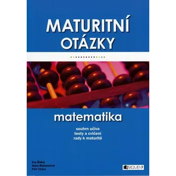 Matematika Maturitní otázky: Matematika - Dana Blahunková