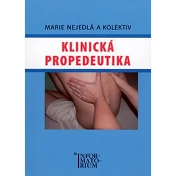 Klinická propedeutika - Marie Nejedlá