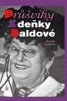Literární biografie Průšvihy Zdeňky Baldové - Michaela Košťálová