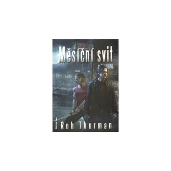 Měsíční svit - Rob Thurman