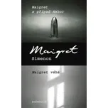Maigret a případ Nahur, Maigret váhá -…