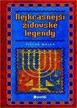 Nejkrásnější židovské legendy - Victor Malka