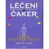 Léčení čaker - John R. Cross