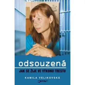 Odsouzená - Kamila Velikovská