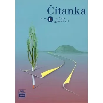 Český jazyk Čítanka pro 2.ročník gymnázií - Josef Soukal