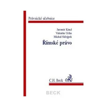 Římské právo - Jaromír Kincl, Valentin…