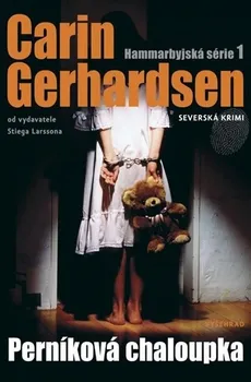 Gerhardsen Carin: Perníková chaloupka - Hammarbyjská série 1