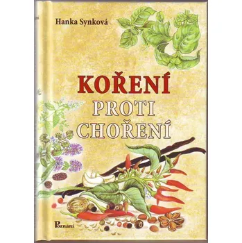 Koření proti choření - Hana Synková