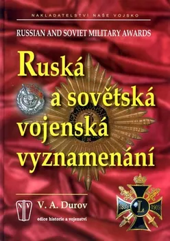 Encyklopedie Ruská a sovětská vojenská vyznamenání - V.A. Durov