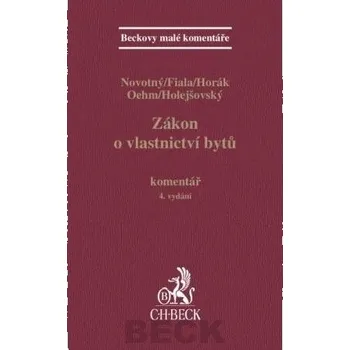 Zákon o vlastnictví bytů komentář (3. vydání) - Josef Fiala