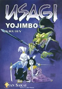 Komiks pro dospělé Usagi Yojimbo: Kruhy - Stan Sakai